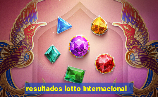 resultados lotto internacional